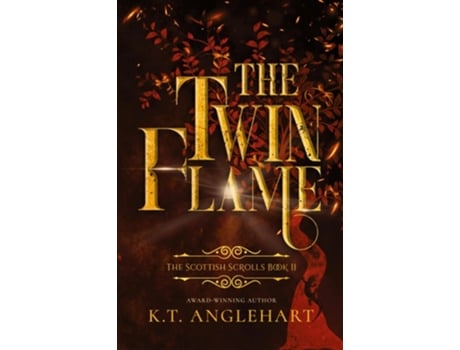 Livro The Twin Flame Book II of The Scottish Scrolls de K T Anglehart (Inglês - Capa Dura)