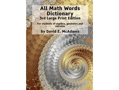 Livro All Math Words Dictionary For students of algebra, geometry and calculus de David E McAdams (Inglês - Capa Dura)