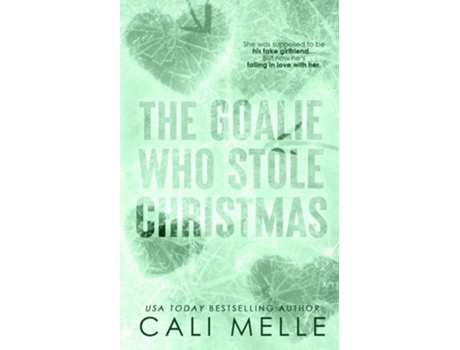 Livro The Goalie Who Stole Christmas de Cali Melle (Inglês)