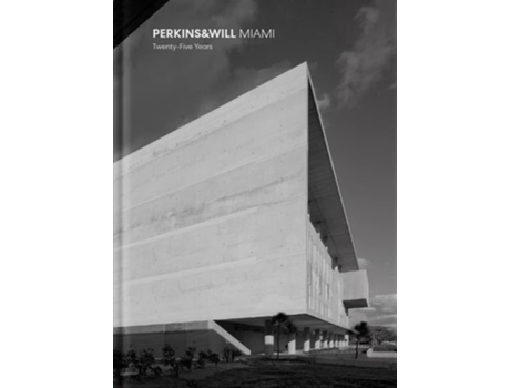 Livro Perkins amp Will Miami de El-Khoury, Rodolphe et al. (Inglês - Capa Dura)