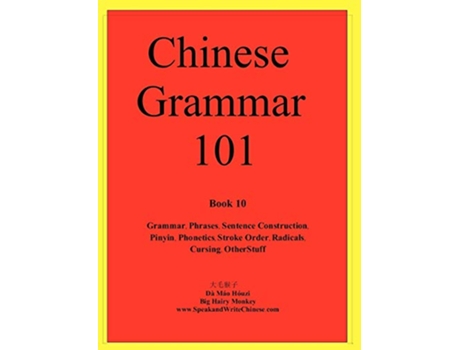 Livro Chinese Grammar 101 Comprehensive Approach to Learning Chinese Language de Dà Máo Hóuzi (Inglês)