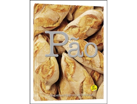 Livro Pão - Receitas, Segredos e Técnicas de Dep. Desenv. Criatividade Descobrirpress (Português)