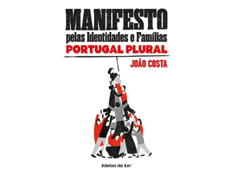 Livro Manifesto Pelas Identidades E Famílias - Portugal Plural De João Costa De João Costa (português)