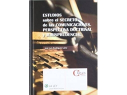 Livro Estudios Sobre El Secreto De Las Comunicaciones Perspectiva Doctrinal Y Jurisprudencial de José Luis Rodríguez Lainz (Espanhol - Capa Dura)
