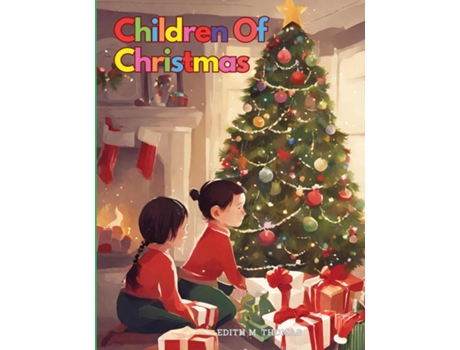 Livro Children Of Christmas de Edith M Thomas (Inglês)