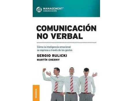 Livro Comunicacion No Verbal. Como La Inteligencia Se Expresa A Traves De Los Gestos de Sergio Rulicki (Espanhol)