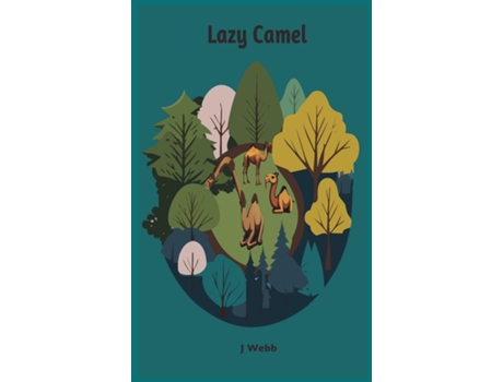 Livro Lazy Camel de J Webb (Inglês)