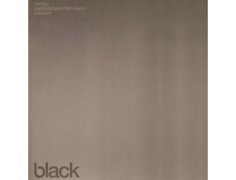 Vinil Sophisticated / Afro Doom Black