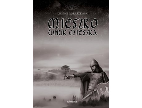Livro Mieszko Wnuk Mieszka De Zenon Golaszewski (inglês)