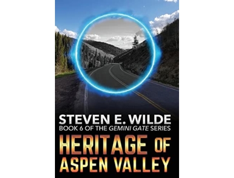 Livro Heritage Of Aspen Valley De Steven Wilde (inglês - Capa Dura)