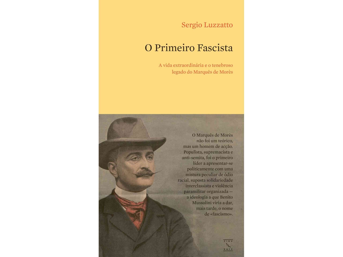 O Primeiro Fascista De Sergio Luzzatto