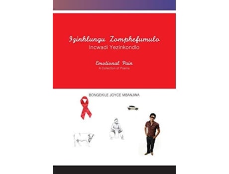 Livro Emotional Pain Zulu and English Edition de Bongekile Joyce Mbanjwe (Inglês)