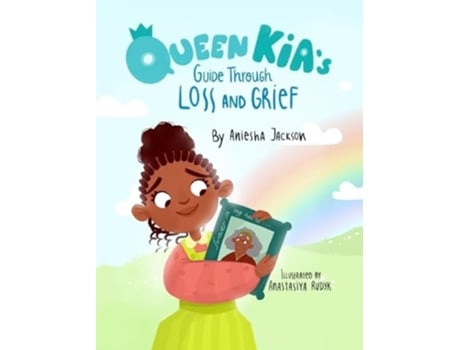 Livro Queen Kias Guide Through Loss and Grief de Aniesha Jackson (Inglês - Capa Dura)