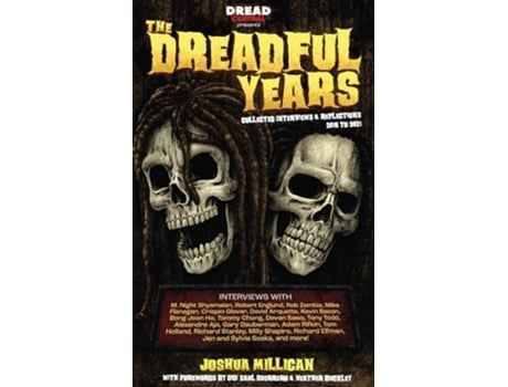Livro The Dreadful Years Collected Interviews Reflections 2018 to 2021 Encyclopocalypse Originals de Joshua Millican (Inglês)