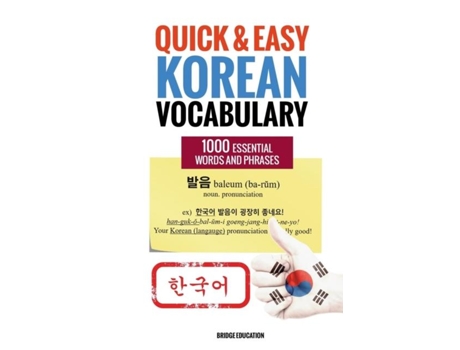 Livro Quick And Easy Korean Vocabulary Learn Over 1,000 Essential Words And Phrases De Bridge Education (inglês)