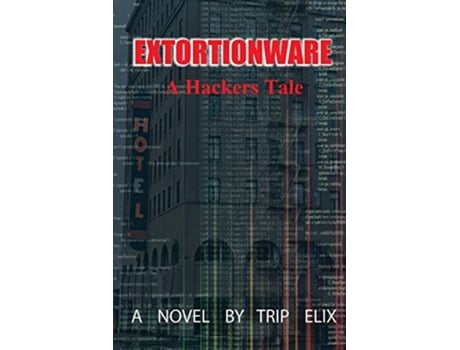 Livro Extortionware de Trip Elix (Inglês)