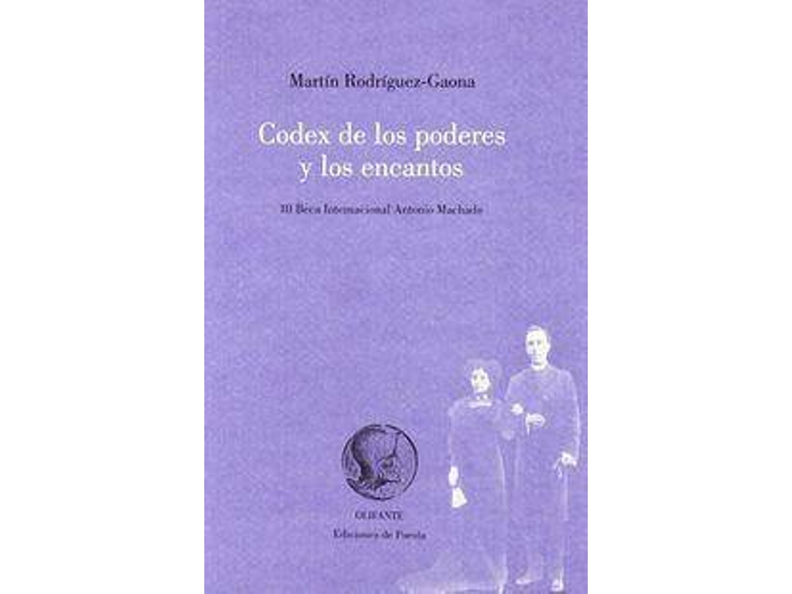 Livro Codex De Los Poderes Y Los Encantos de António Osório (Espanhol)