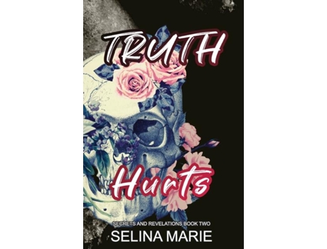 Livro Truth Hurts de Selina Marie (Inglês)