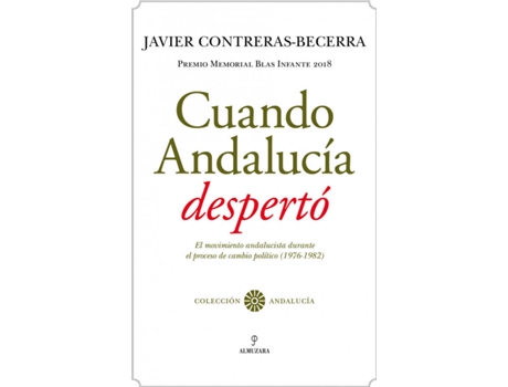 Livro Cuando Andalucía Despertó de Javier Contreras-Becerra (Espanhol)
