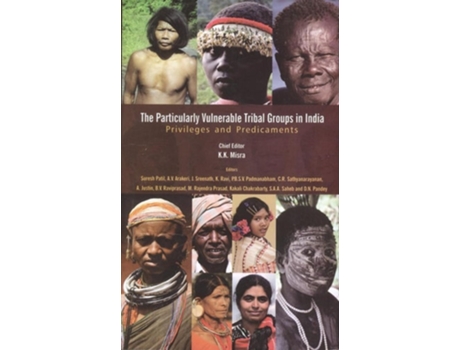Livro The Particularly Vulnerable Tribal Groups in India de KK Misra (Inglês - Capa Dura)