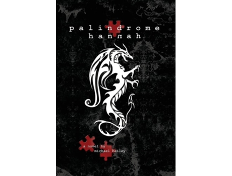 Livro Palindrome Hannah de Michael Bailey (Inglês - Capa Dura)