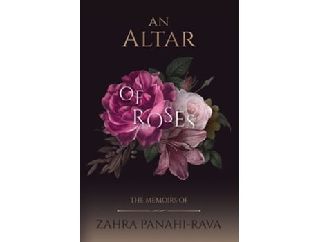 Livro An Altar Of Roses De Bahram Zarabi-zadeh (inglês)