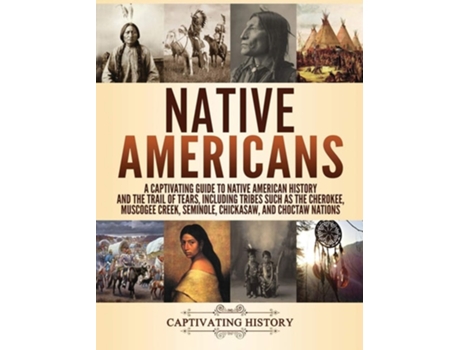 Livro Native Americans de Captivating History (Inglês - Capa Dura)