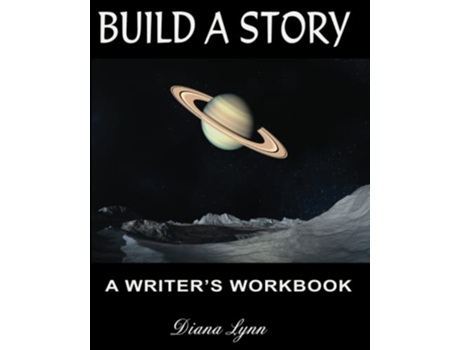 Livro Build A Story SciFi A Writers Workbook Novel Planning Journal de Diana Lynn (Inglês)