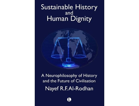 Livro sustainable history and the dignity of man de nayef al-rodhan (inglês)