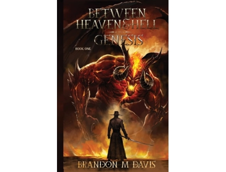 Livro Between Heaven amp Hell Genesis de Brandon M Davis (Inglês)