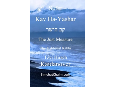 Livro Sefer Kav HaYashar de Rabbi Tzvi Hirsch Kaidanover (Inglês - Capa Dura)