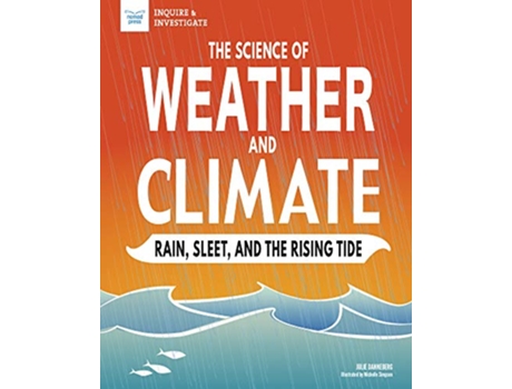 Livro SCIENCE OF WEATHER CLIMATE de Julie Danneberg (Inglês - Capa Dura)