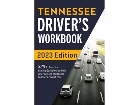 Livro Tennessee Drivers Workbook 320 Practice Driving Questions to Help You Pass the Tennessee Learners Permit Test de Connect Prep (Inglês)