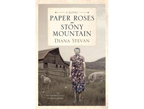 Livro Paper Roses on Stony Mountain de Diana STEVAN (Inglês)