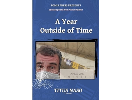 Livro A Year Outside Of Time De Titus Naso (inglês)