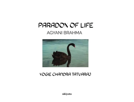 Livro Paradox Of Life De Yogie Chandra Tatvaraj (inglês)