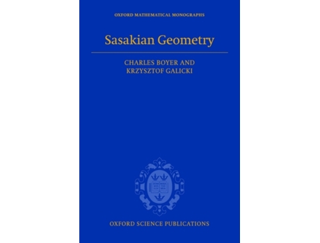 Livro Sasakian Geometry de Charles Boyer e Krzysztof Galicki (Inglês - Capa Dura)