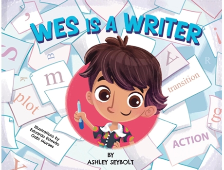 Livro Wes is a Writer de Ashley Seybolt (Inglês)
