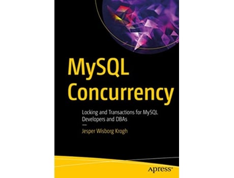 Livro MySQL Concurrency de Jesper Wisborg Krogh (Inglês)
