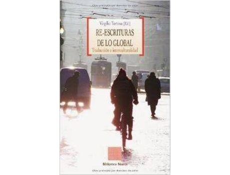 Livro Re-Escrituras De Lo Global