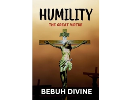 Livro Humility The Great Virtue de Bebuh Divine (Inglês)