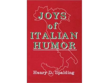 Livro Joys Of Italian Humor Folklore From Ancient Rome To Modern America de Henry D Spalding (Inglês)