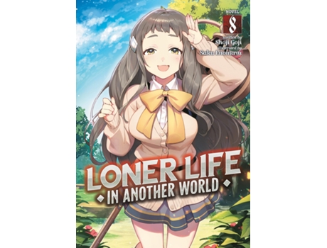 Livro Loner Life in Another World Vol. 8 de Shoji Goji (Inglês)