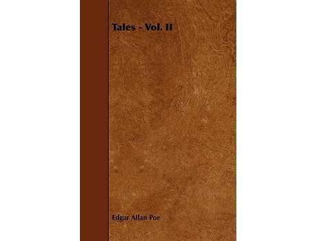 Livro The Complete Works Of Edgar Allan Poe Volume 2 Tales de Edgar Allan Poe (Inglês)