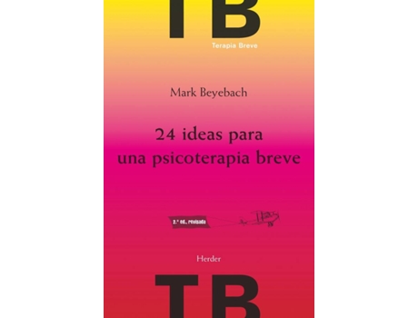 Livro 24 Ideas Para Una Psicoterapia Breve de Mark Beyebach (Espanhol)