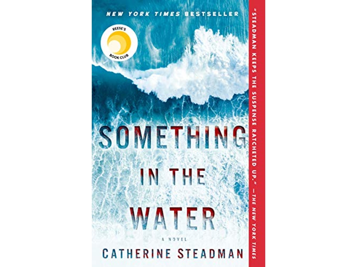Livro Something in the Water de Catherine Steadman (Inglês)