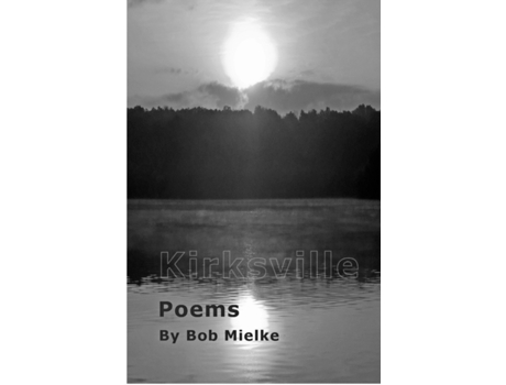 Livro Kirksville Bob Mielke (Inglês)