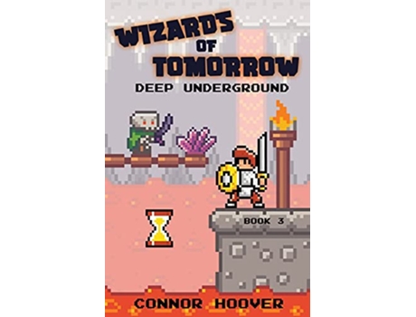 Livro Wizards of Tomorrow Deep Underground de Connor Hoover (Inglês)