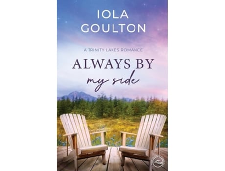 Livro Always My By Side A Contemporary Christian Romance de Iola Goulton (Inglês)