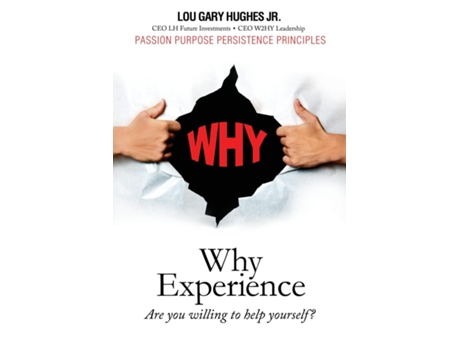 Livro Why Experience Are You Willing To Help Yourself? De Lou Gary Hughes (inglês)